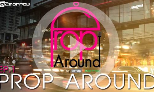 รายการ Prop Around (proud to play) ep.1 กิน เที่ยว ดื่ม ช็อป ชิคๆย่านทองหล่อ