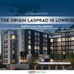 พาไปชมห้องตัวอย่าง The Origin Ladprao 15 Lowrise ในสไตล์ Iconic Black&White