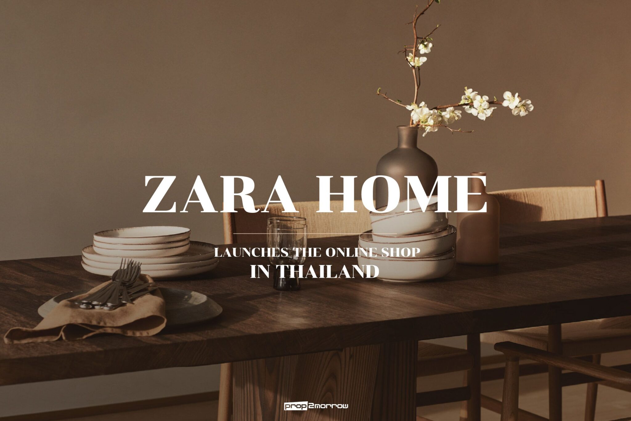 You are currently viewing คนรักการแต่งบ้านถูกใจสิ่งนี้ ZARA HOME เปิดตัว Online Shop ครั้งแรกในไทย